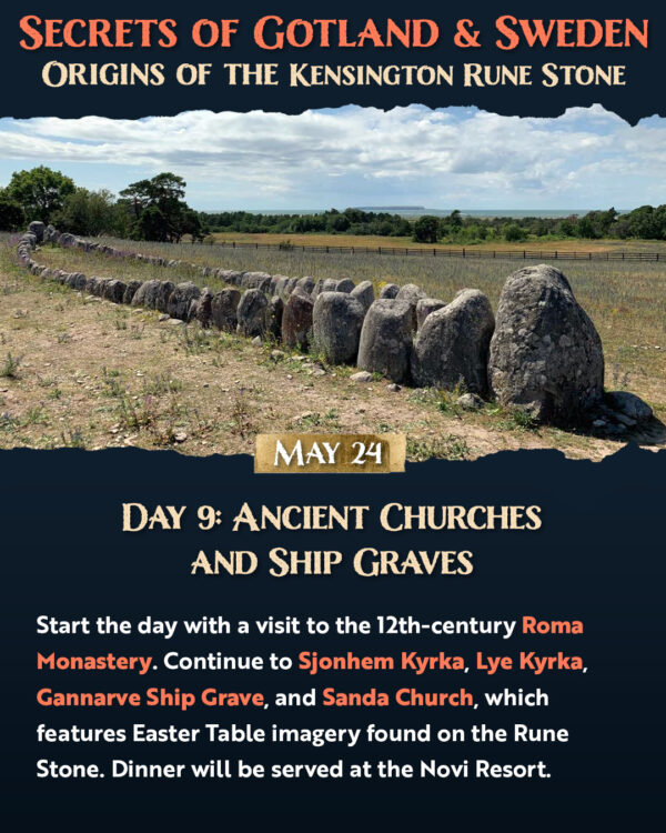 Secrets of Gotland & Sweden: Origins of the Kensington Rune Stone – May 16–30, 2026 - Image 10