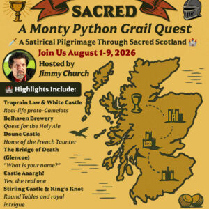 Absurdly Sacred: A Monty Python Grail Quest (Scotland Tour 2026)