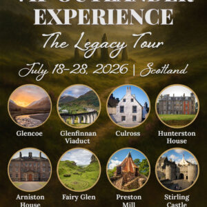 VIP Outlander Tour 2026: The Legacy Tour – July 18-28, 2026