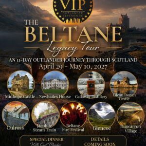 VIP Outlander Experience: The Beltane Legacy Tour